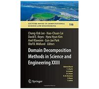 Domain Decomposition Methods In Science And Engineering Xxiii
