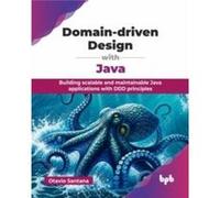 Domaindriven Design with Java - Otavio Santana - BPB Publications - Livre en Anglais - Paperback Otavio SantanaOtavio Santana (Auteur)