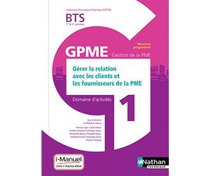 Domaine d'activité 1 - Gérer la Relation avec les Clients et les Fournisseurs de la PME