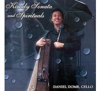 Domb, Daniel - Kodaly Sonata and Spirituals (US Import)