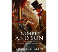 Dombey and Son : Complete with Classic illustrations and Annotation