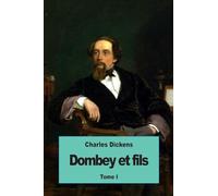 Dombey et fils: Tome I