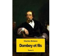 Dombey et fils: Tome II