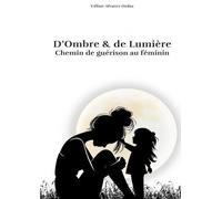 d'Ombre & de Lumière