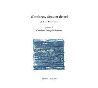 D'ombres, d'eau et de sel