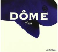 Dome Ibiza Chillout Sessions V.1 by Various Artists
