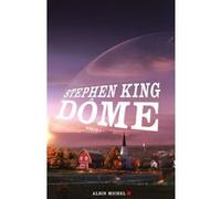 Dôme - tome 1 Stephen King (Auteur), William Olivier Desmond (Traduction)
