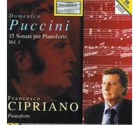 Domenico Puccini : 15 Sonate Per Pianoforte, Vol.1 Francesco Cipriano