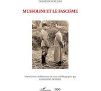 Domenico Russo – Mussolini et le fascisme – Introduction par Giovanni Dotoli – Broché