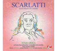 Domenico Scarlatti - Scarlatti: Salve Regina in A Minor (Digitally Remastered)