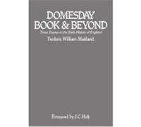 Domesday Book and Beyond Frederic William Maitland (Auteur)
