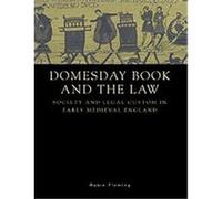 Domesday Book and the Law Robin Fleming (Auteur)