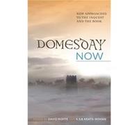 Domesday Now David Roffe, K S B Keats - Rohan (Auteur)
