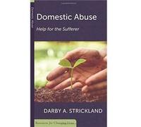 Domestic Abuse Help For The Sufferer by Darby Strickland Darby Strickland (Auteur)