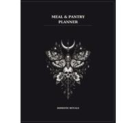 Domestic Rituals: Meal & Pantry Planner
