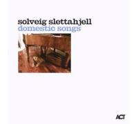 Domestic Songs by Solveig Slettahjell