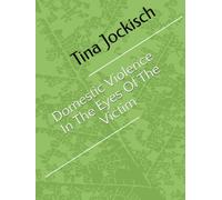 Domestic Violence In The Eyes Of The Victim