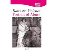 Domestic Violence: Portrait of Abuse