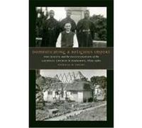 Domesticating a Religious Import: The Jesuits and the Inculturation of the Catholic Church in Zimbabwe, 1879-1980 Creary, Nicholas M. (Auteur)
