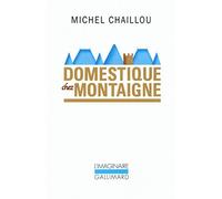 Domestique chez Montaigne