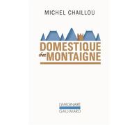 Domestique chez Montaigne