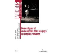 Domestiques et domesticités dans les pays de langues romanes