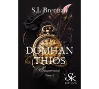 Domhan Thios 3 Sauve-moi - S.J. Brennan - Sharon Kena - broché - Roman
