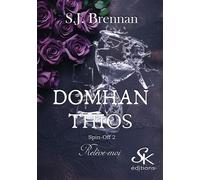 Domhan Thios spin-off 2 Relève-moi - S.J. Brennan - Sharon Kena - broché - Roman