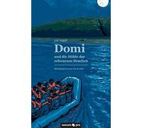 Domi Und Die Höhle Der Schwarzen Drachen