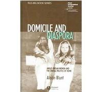 Domicile And Diaspora, Rgs-Ibg Book Series Alison Blunt (Auteur)