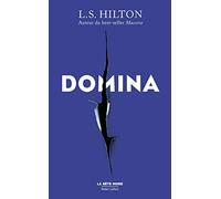 Domina - Édition française L. S. Hilton (Auteur), Laure Manceau (Traduction)