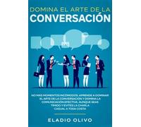 Domina El Arte De La Conversación