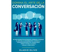 Domina El Arte De La Conversación