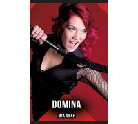 Domina: Verboden erotische verhalen met expliciete seks voor volwassenen