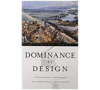 Dominance By Design