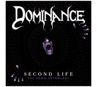 Dominance - Second Life :The Demo Anthology [Compact Discs]