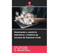 Dominando o comércio eletrónico: a história de sucesso da Fabulous Finds
