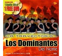 Dominantes Del Norte - Trayectoria