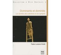 Dominants Et Dominés - Les Identités Des Collections Et Des Agrégats