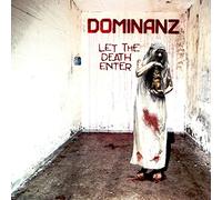 Dominanz – Let The Death Enter – CD – Import (SPV Entertainment)