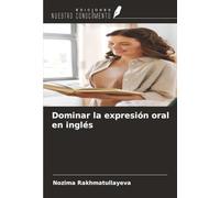 Dominar la expresión oral en inglés