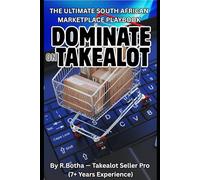 DOMINATE on TAKEALOT: The ultimate South African Marketplace Playbook