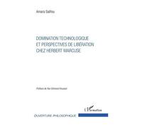 Domination Technologique Et Perspectives De Libération Chez Herbert Marcuse