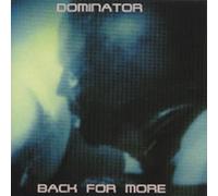 Dominator - Back for More [Import]