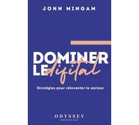 Dominer le Digital: Stratégies pour réinventer le secteur