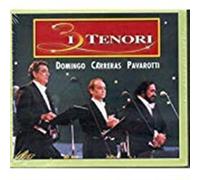 Domingo & Carreras & Pavarotti - I 3 Tenori: Domingo, Carreras, Pavarotti [Audio CD] various; unknown; Domingo; Carreras and Pavarotti