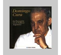 Domingo Cura - La Percusion en El Folklore