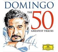 Placido Domingo - The 50 Greatest Tracks (La Donna E' Mobile,Largo Al Factotum,Vesti La Giubba, )