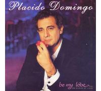Domingo,Placido - Be My Love