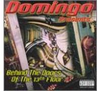 Domingo - Presents: Behind The Doors of 13th Floor
